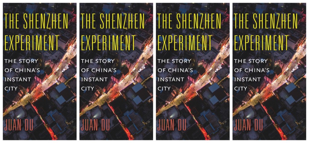 [REVIEW] “A Treasure Chest of Gems: Reading Juan Du’s The Shenzhen Experiment” by Susan&nbsp;Blumberg-Kason