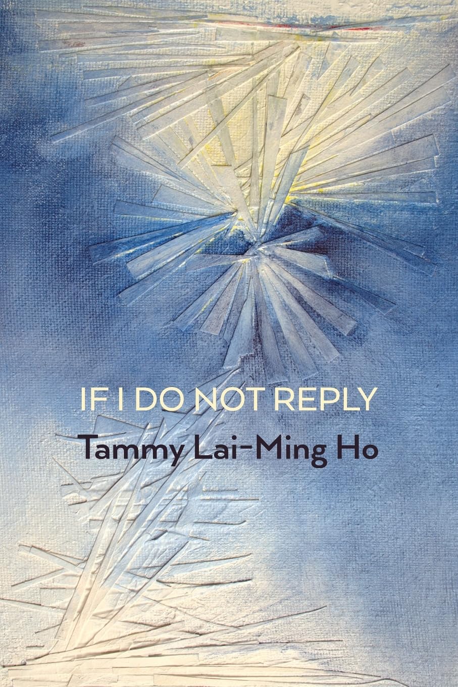 Protected: [ESSAY] “Poetry as Archive: Creativity, Political Commitment, and the Everyday in Tammy Lai-Ming Ho’s If I Do Not Reply” by Hannah&nbsp;Steurer