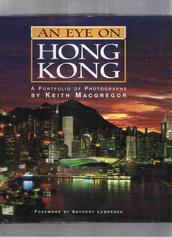 [REVIEW] “A City in Panorama: Hong Kong Through Keith Macgregor’s Lens” by Simon Patton