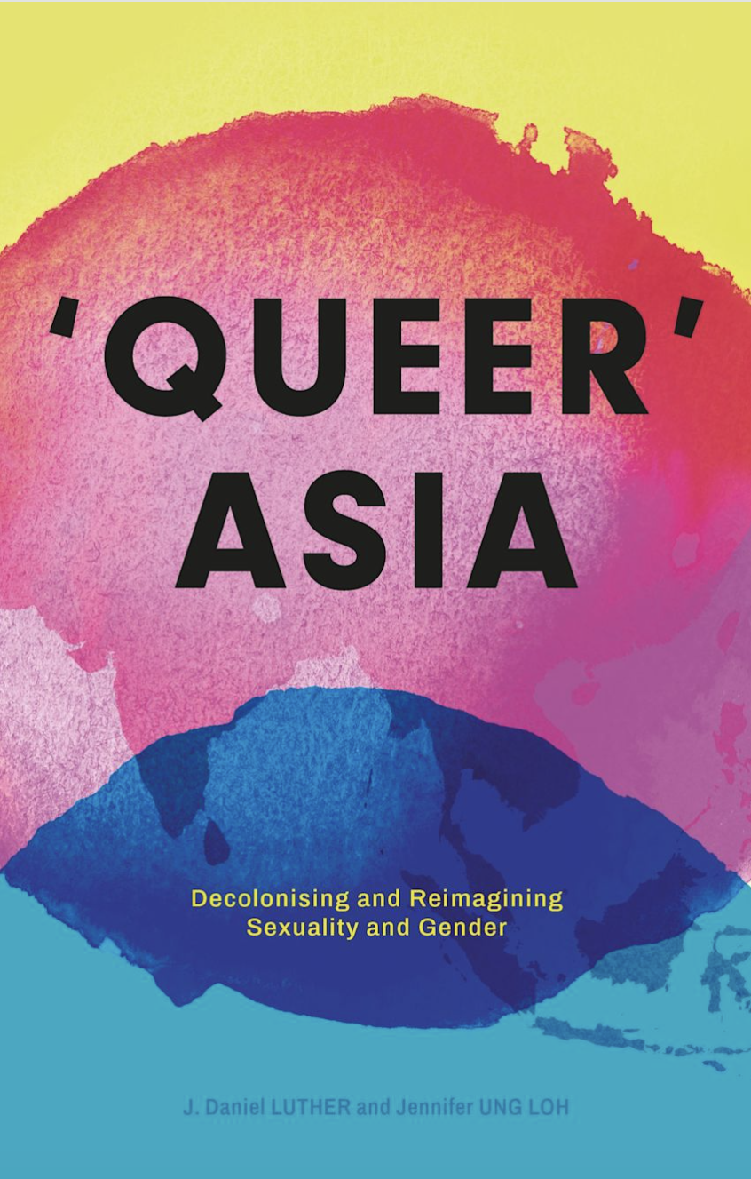[REVIEW]  “Queering the Continent: The Many Lives of Queer Asia” by Farid Hamka